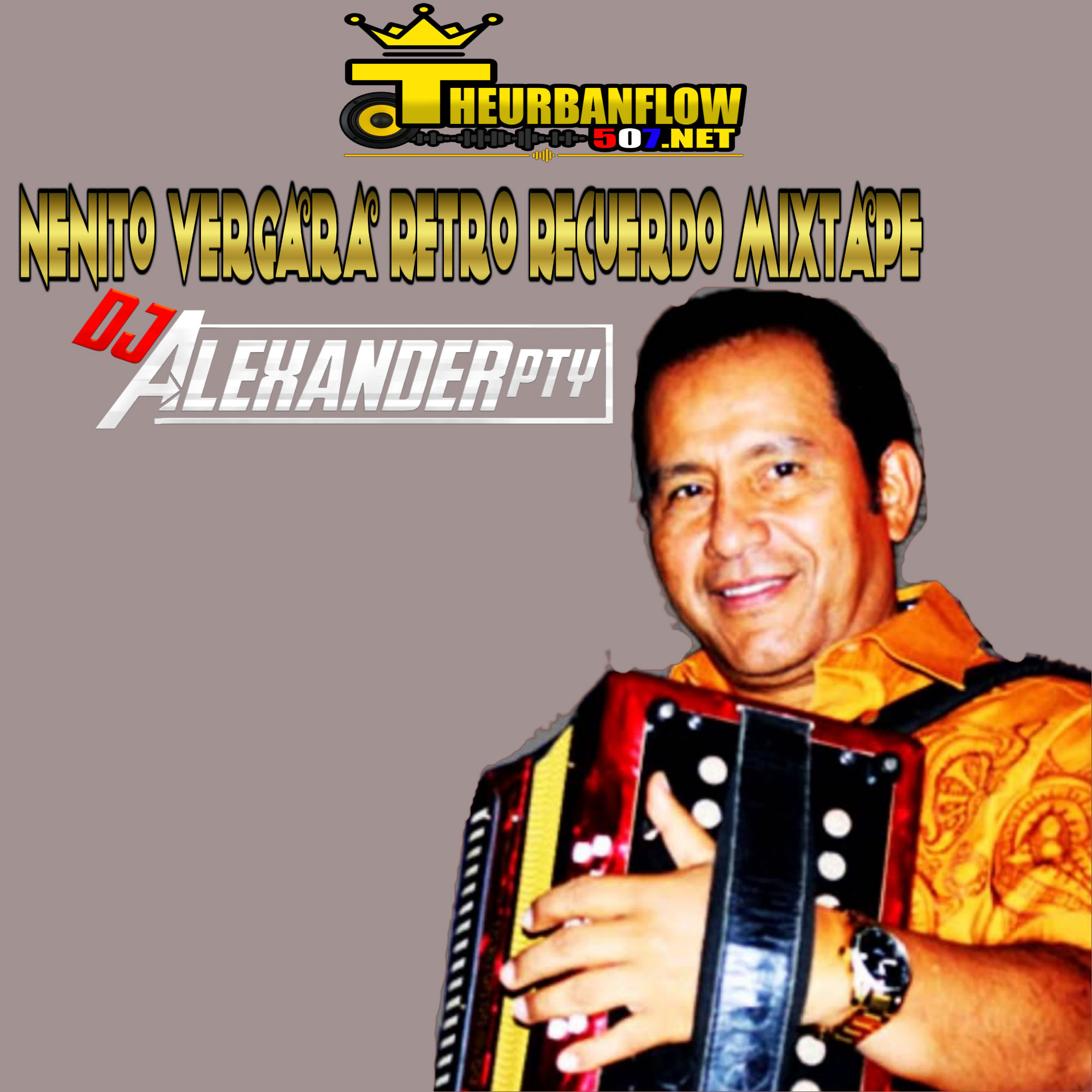 Nenito Vergara Retro Recuerdo Mixtape -@DjAlexanderpty